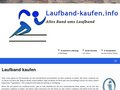 Details :
Laufband kaufen - Informationen, TOP Laufband Test, Tipps, Blog