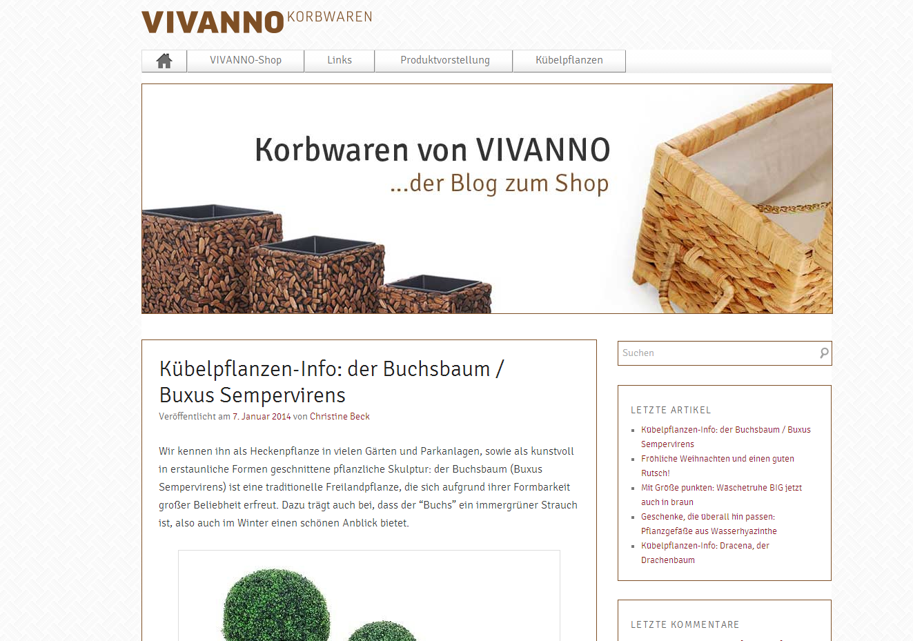 Vivanno Korbwaren - das Blog - Korbwaren aus Rattan, Wasserhyazinthe, Polyrattan, Weide, Truhen, Wäschekörbe, Regalkörbe, Pflanzgefäße